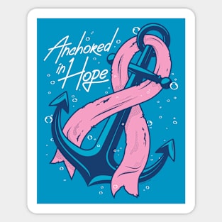 Anchored in Hope Sticker